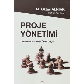 Proje Yönetimi - M. Oktay Alnıak