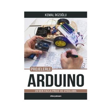 Projelerle Arduino - Kemal İkizoğlu