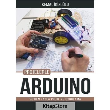 Projelerle Arduino - Kemal İkizoğlu
