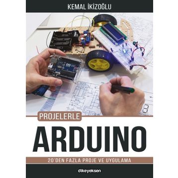 Projelerle Arduino - Kemal İkizoğlu