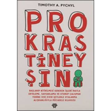 Prokrastineyşın - Timothy A. Pychyl