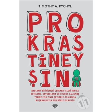 Prokrastineyşın - Timothy A. Pychyl