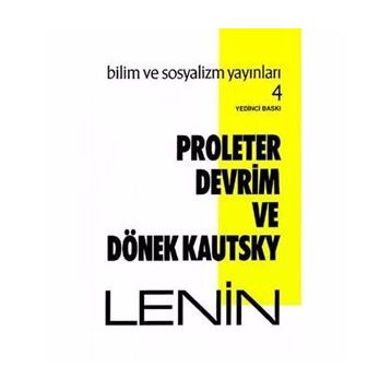 PROLETER DEVRIM VE DÖNEK KAUTSKY - VLADIMIR İLYİÇ LENIN