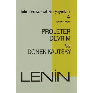 PROLETER DEVRIMI VE DÖNEK KAUTSKY - VLADIMIR İLYİÇ LENIN