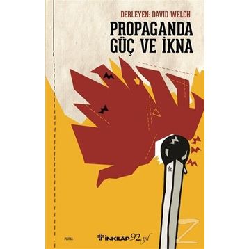 Propaganda Güç ve İkna David Welch