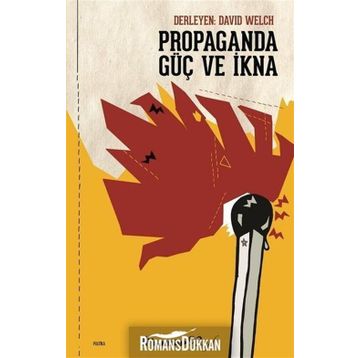Propaganda Güç ve İkna David Welch