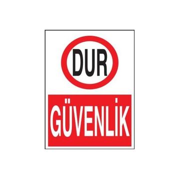 Propazar Dur Güvenlik Levhası