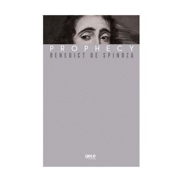 Prophecy - Benedict De Spinoza