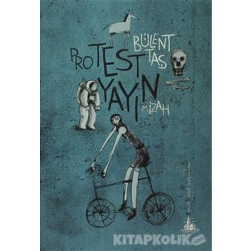 PROTEST YAYIN - BÜLENT TAŞ