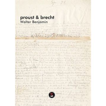 Proust ve Brecht - Walter Benjamin