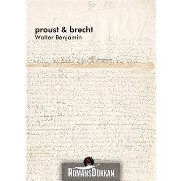 Proust ve Brecht - Walter Benjamin
