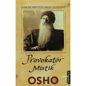 PROVOKATÖR MISTIK - OSHO (BHAGMAN SHREE RAJNEESH)