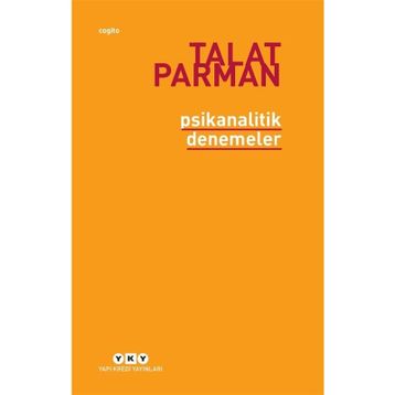 PSIKANALITIK DENEMELER - TALAT PARMAN