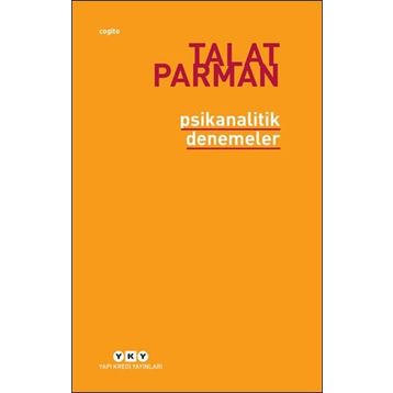 PSIKANALITIK DENEMELER - TALAT PARMAN