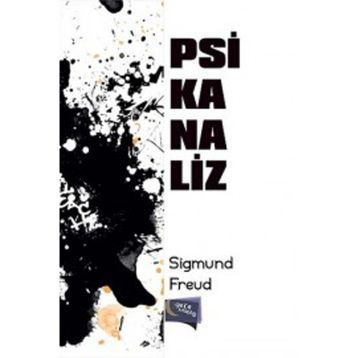 Psikanaliz - Sigmund Freud