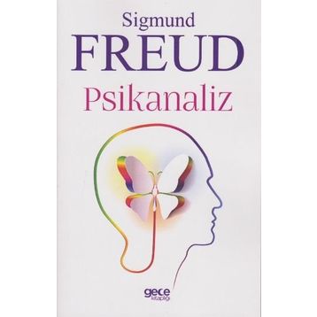 Psikanaliz - Sigmund Freud