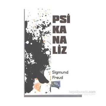 Psikanaliz - Sigmund Freud