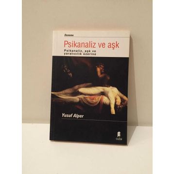 PSIKANALIZ VE AŞK - YUSUF ALPER
