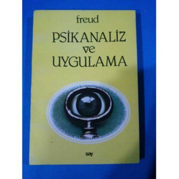 PSIKANALIZ VE UYGULAMA - SIGMUND FREUD
