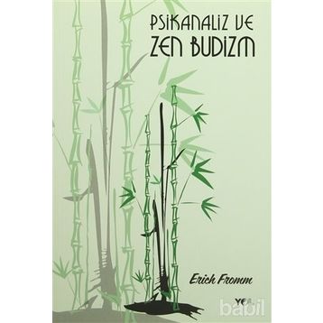 Psikanaliz ve Zen-Budizm - Erich Fromm