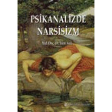 Psikanalizde Narsism - İrem Anlı