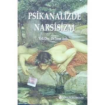 Psikanalizde Narsism - İrem Anlı