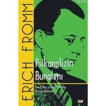 PSIKANALIZIN BUNALIMI - ERICH FROMM