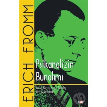 PSIKANALIZIN BUNALIMI - ERICH FROMM