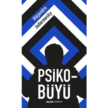 Psiko-Büyü - Alejandra Jodorawsky