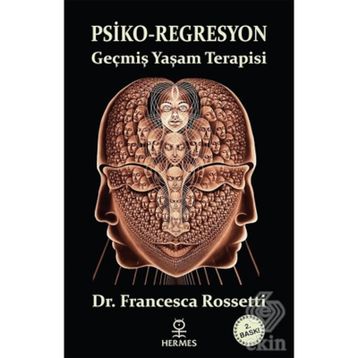 PSIKO-REGRESYON - FRANCESCA ROSSETTI