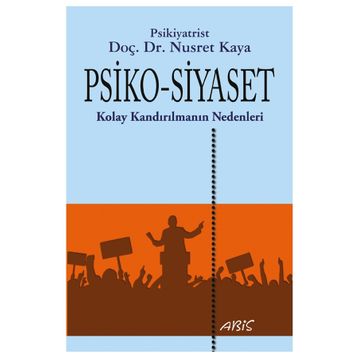Psiko-Siyaset - Nusret Kaya
