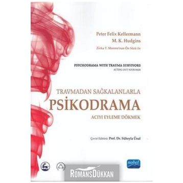 PSIKODRAMA ACIYI EYLEME DÖKMEK - KOLEKTIF