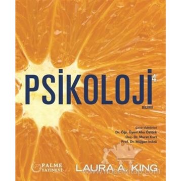 Psikoloji Bilimi 4 - Laura A. King