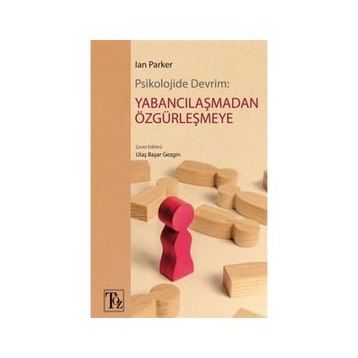 Psikolojide Devrim:Yabancılaşmadan Özgürleşmeye Ian Parker