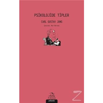 Psikolojide Tipler - Carl Gustav Jung