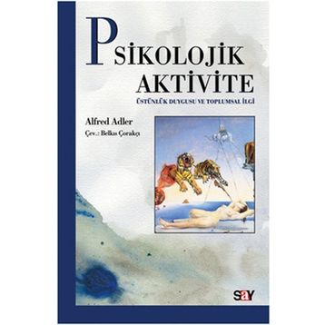 Psikolojik Aktivite - Alfred Adler