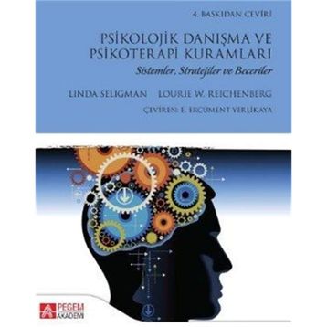 Psikolojik Danışma ve Psikoterapi Kuramları / Linda Seligman