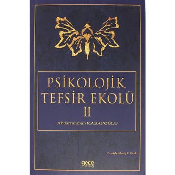 Psikolojik Tefsir Ekolü 2 - Abdurrahman Kasapoğlu