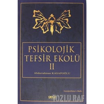 Psikolojik Tefsir Ekolü 2 - Abdurrahman Kasapoğlu