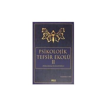 Psikolojik Tefsir Ekolü 2 - Abdurrahman Kasapoğlu