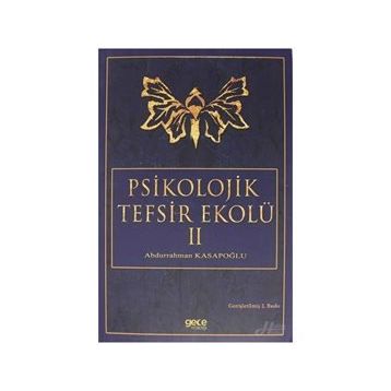 Psikolojik Tefsir Ekolü 2 - Abdurrahman Kasapoğlu
