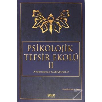 Psikolojik Tefsir Ekolü 2 - Abdurrahman Kasapoğlu