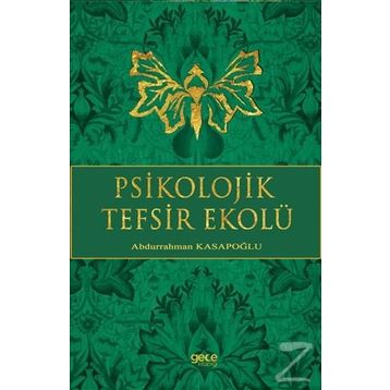 Psikolojik Tefsir Ekolü - yard abdurrahman kasapoglu