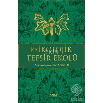 Psikolojik Tefsir Ekolü - yard abdurrahman kasapoglu