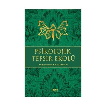 Psikolojik Tefsir Ekolü - yard abdurrahman kasapoglu