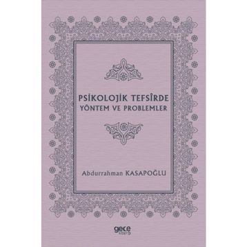 Psikolojik Tefsirde Yöntem ve Problemler- Abdurrahman Kasapoğlu