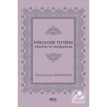 Psikolojik Tefsirde Yöntem ve Problemler- Abdurrahman Kasapoğlu