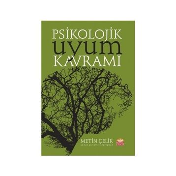 Psikolojik Uyum Kavramı - Metin Çelik