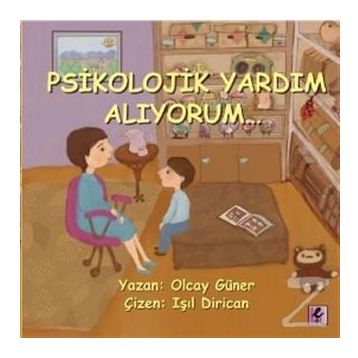 PSIKOLOJIK YARDIM ALIYORUM - OLCAY GÜNER