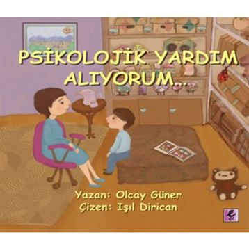 PSIKOLOJIK YARDIM ALIYORUM - OLCAY GÜNER